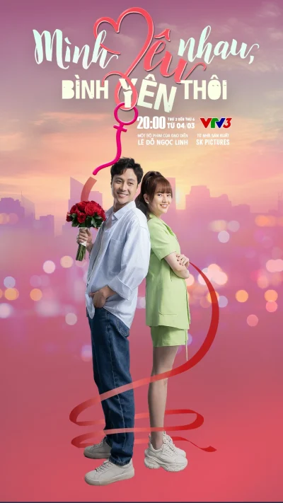 Mình Yêu Nhau, Bình Yên Thôi